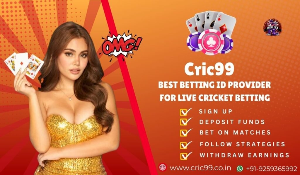 Why Cric99 is the Best Betting ID Provider for Live Cricket Betting
