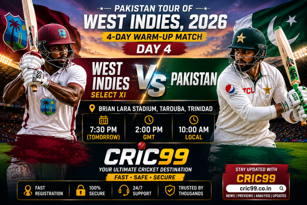 West Indies Select XI vs Pakistan 4-Day Warm-up Match Day 4 at Brian Lara Stadium, Tarouba, Trinidad featured by CRIC99 with match preview and cricket updates.